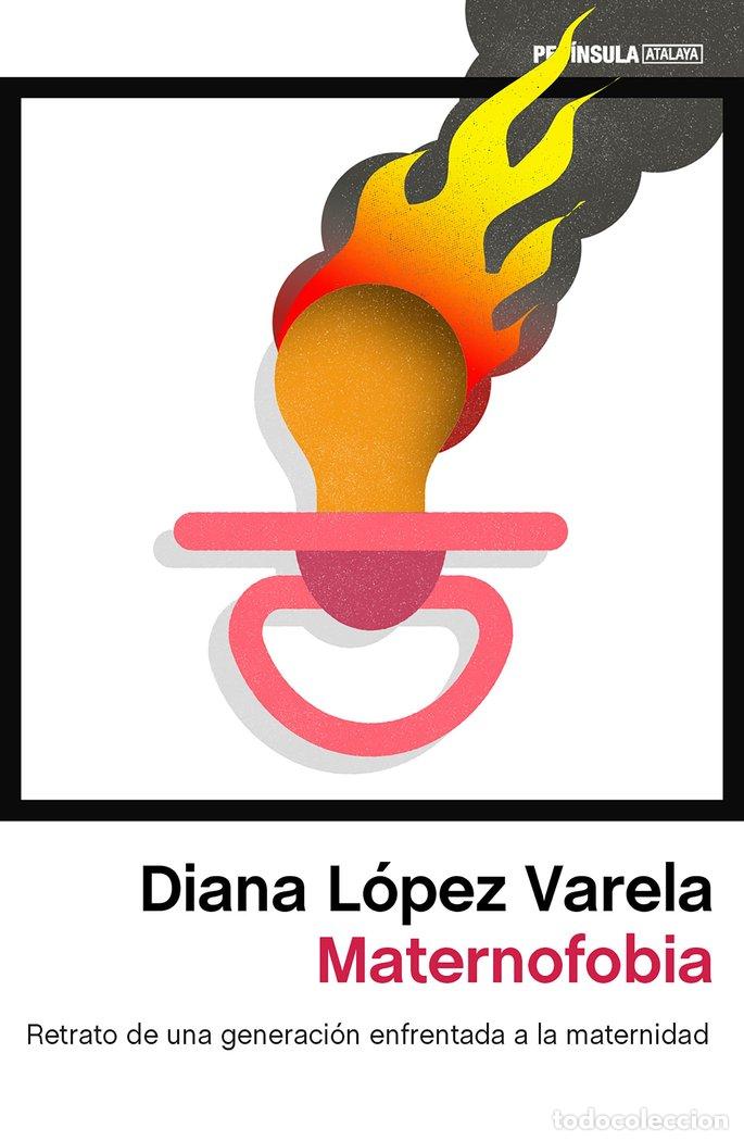 B&uuml;cher: MATERNOFOBIA - DIANA LOPEZ VARELA