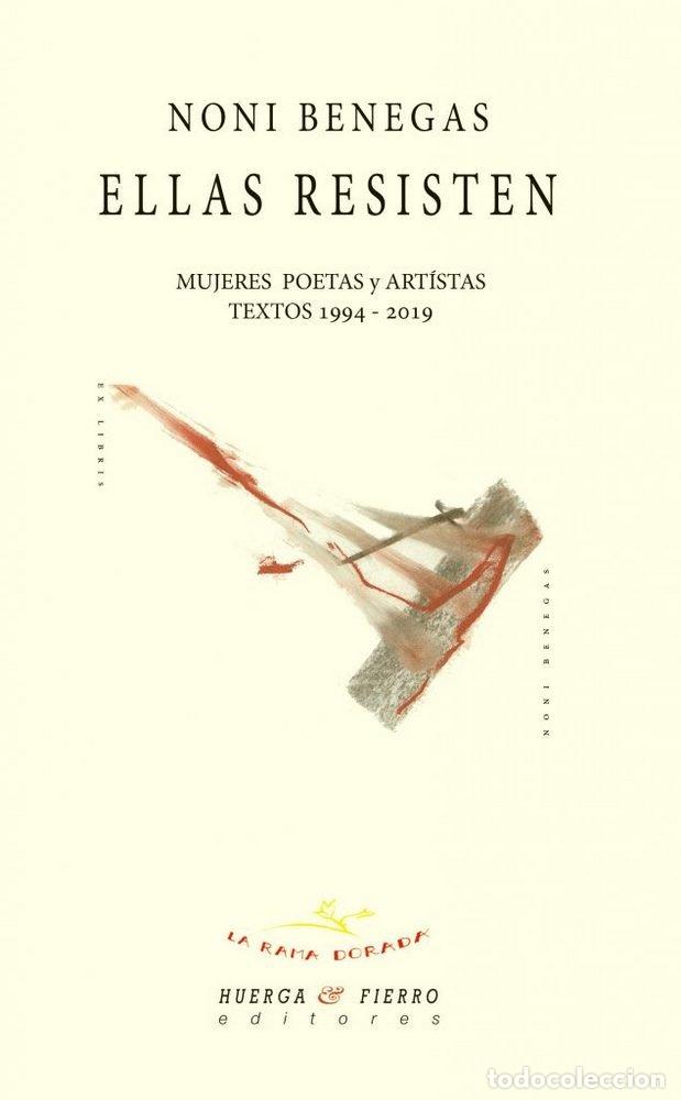 Libros: ELLAS RESISTEN - BENEGAS, NONI