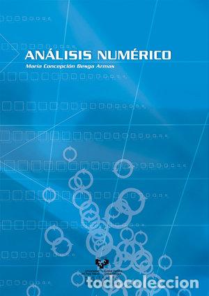 Livres: ANALISIS NUMERICO - BESGA ARMAS, MARIA CONCCEPCION
