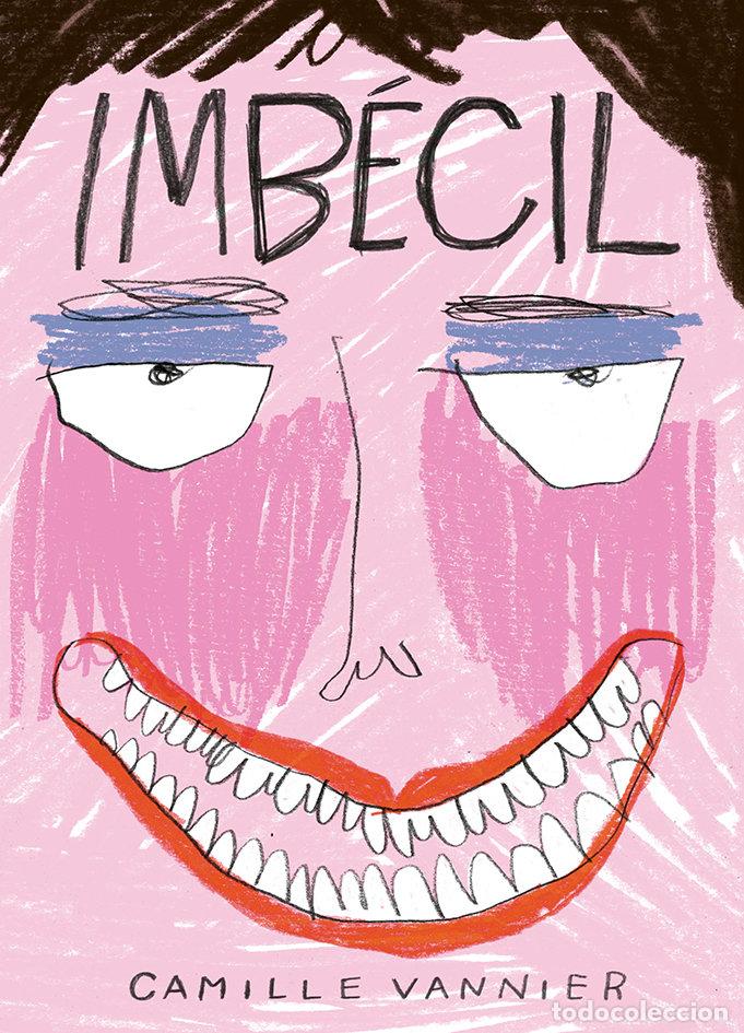 Libros: IMBECIL - VANNIER, CAMILLE