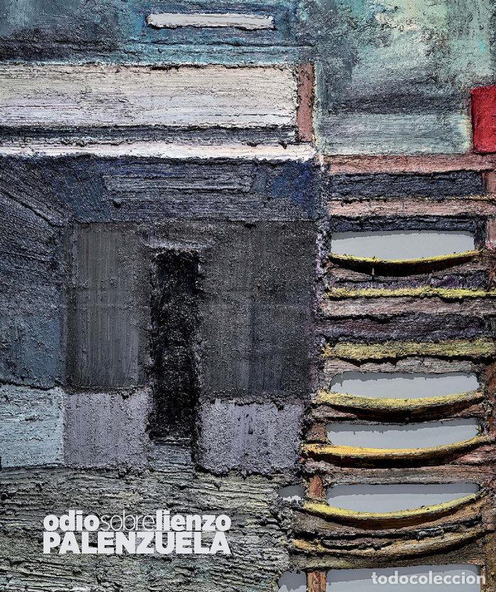 books: ODIO SOBRE LIENZO - PALENZUELA, SANTIAGO