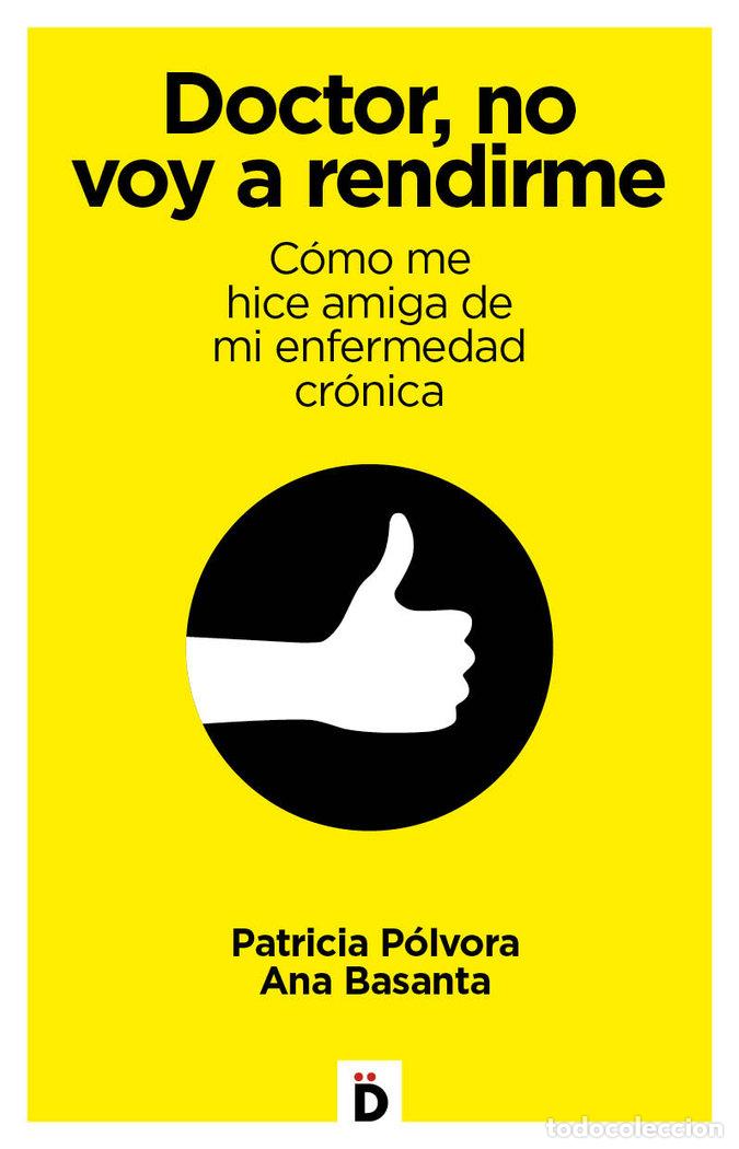 Libri: DOCTOR NO VOY A RENDIRME - BASANTA
