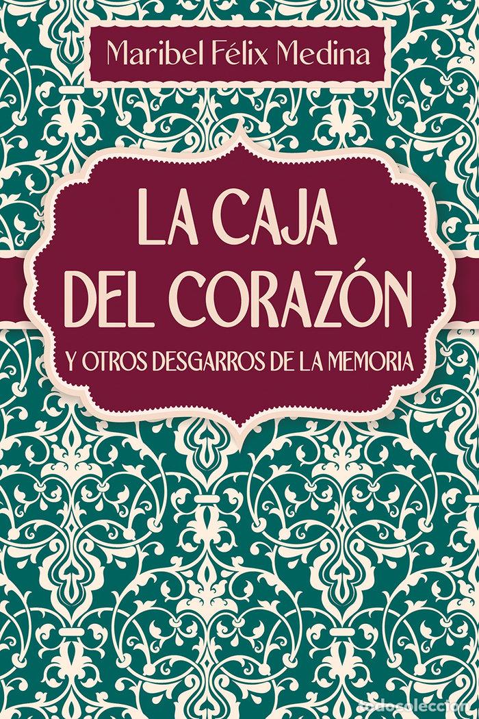 books: LA CAJA DEL CORAZON - FELIX MEDINA, M&ordf; ISABEL