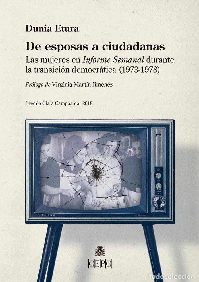 Libros: DE ESPOSAS A CIUDADANAS LAS MUJERES EN INFORME SEMANAL DUR - MARTIN JIMENEZ, VIRGINIA
