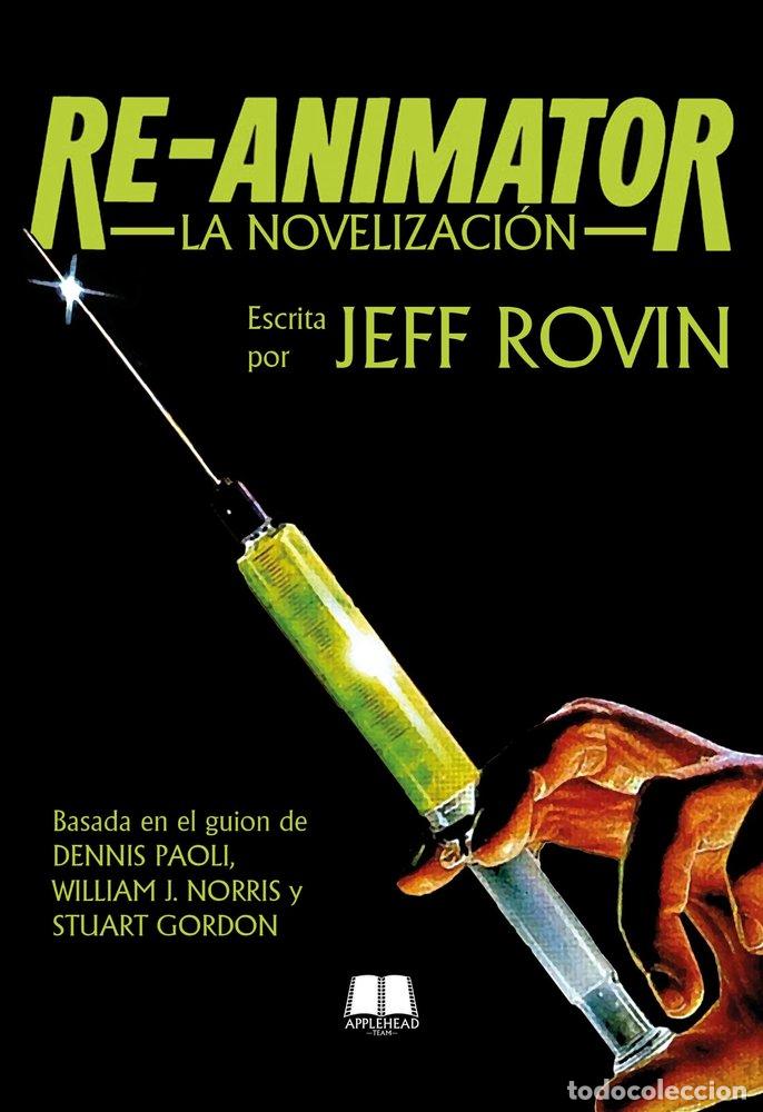 Libri: RE ANIMATOR LA NOVELIZACION - JEFF ROVIN