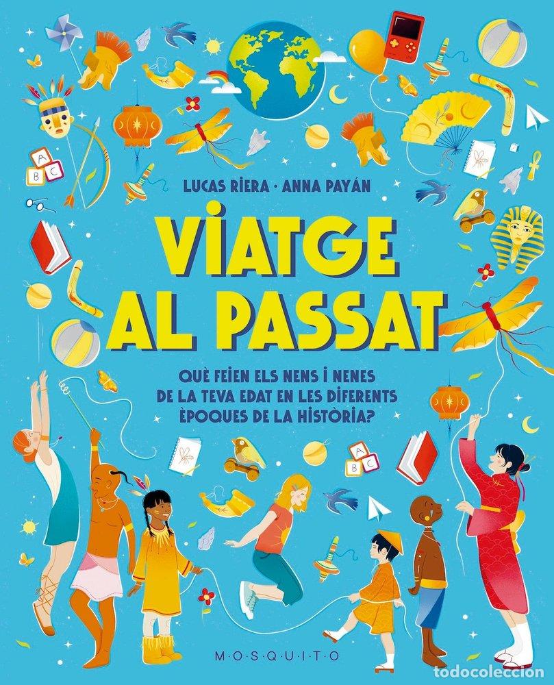 books: VIATGE AL PASSAT - RIERA, LUCAS