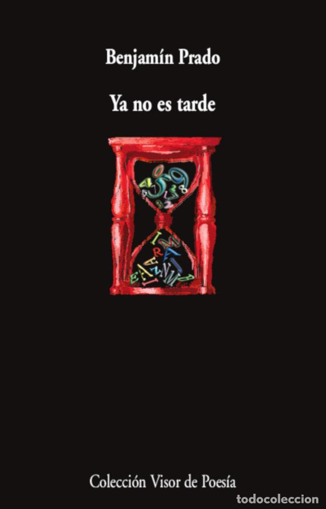 books: YA NO ES TARDE - PRADO, BENJAMIN