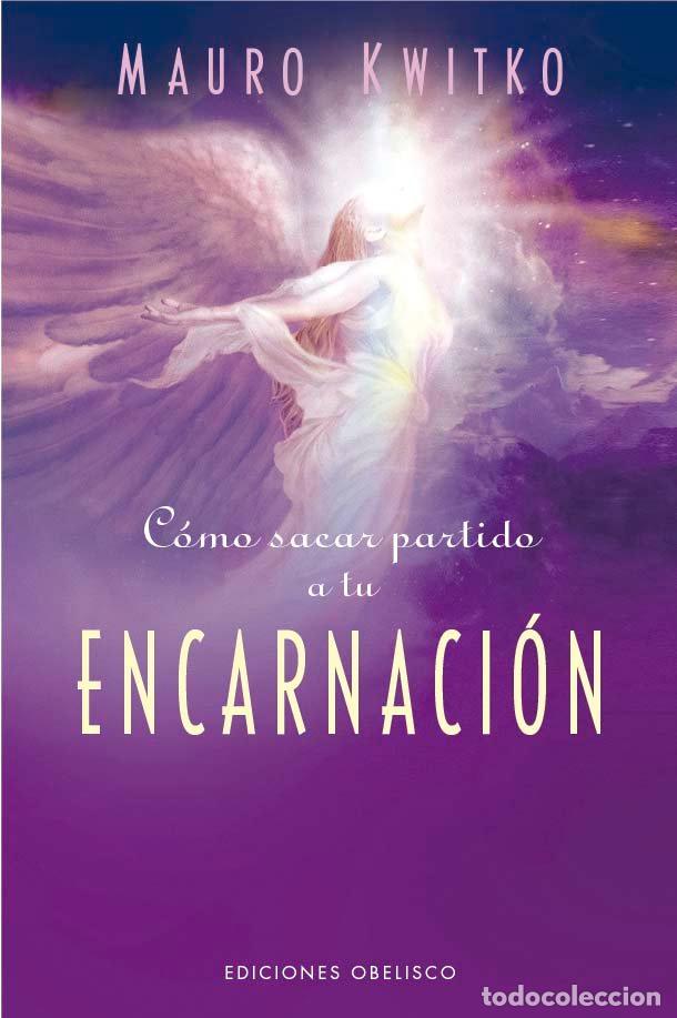 Libri: COMO SACAR PARTIDO A TU ENCARNACION - KWITKO, MAURO