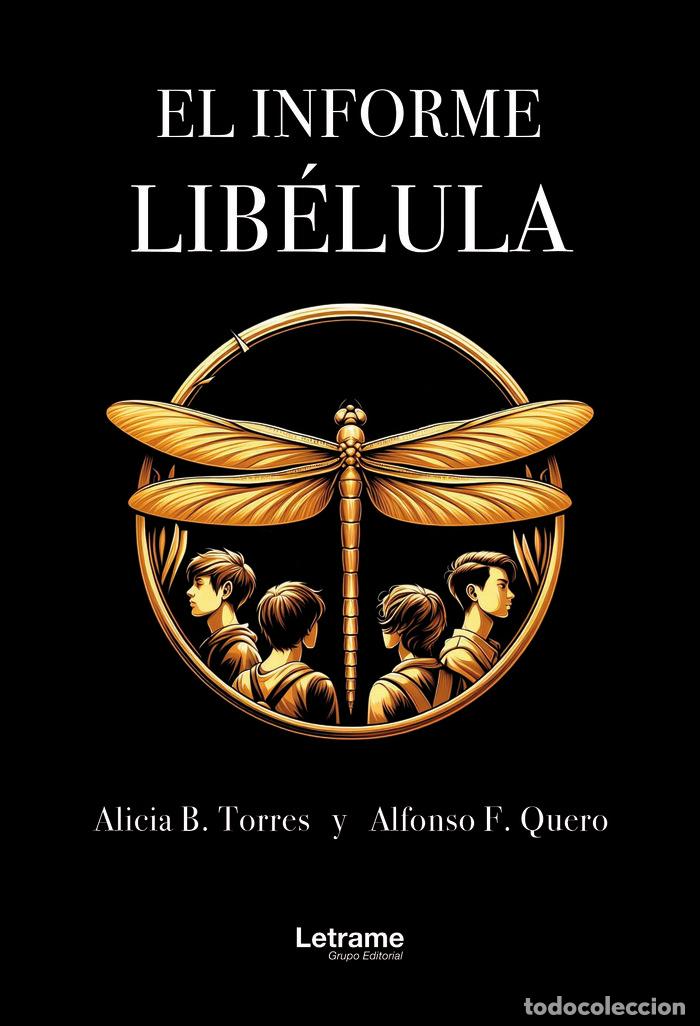 Livros: EL INFORME LIBELULA - B TORRES, ALICIA
