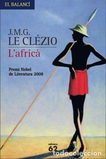 Livros: L'AFRICA - J. M. G. LE CLEZIO