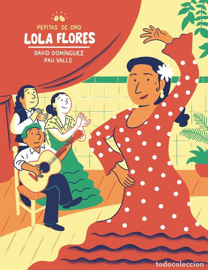 Libri: PEPITAS DE ORO. LOLA FLORES - DOMINGUEZ DOMINGUEZ, DAVID