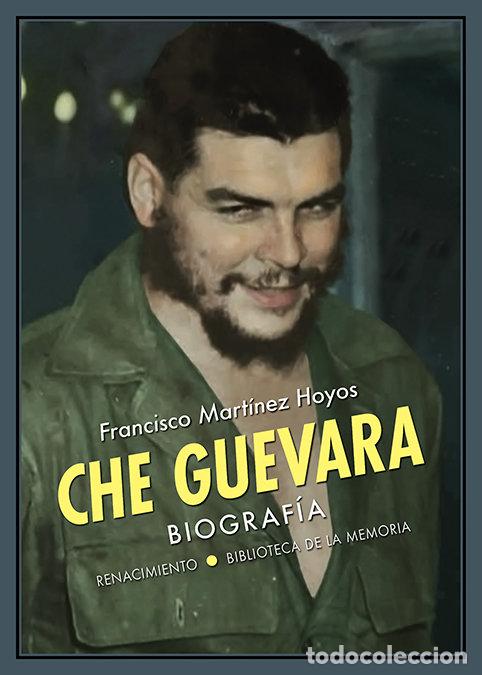books: CHE GUEVARA BIOGRAFIA - MARTINEZ HOYOS, FRANCISCO