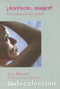 Livros: ATREVETE MUJER EL FEMINISMO COMO ACTITUD - MARTOS RUBIO, ANA