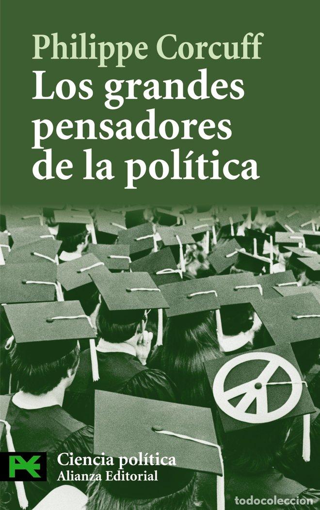 Libros: GRANDES PENSADORES DE LA POLITICA, LOS - CORCUFF, PHILIPPE