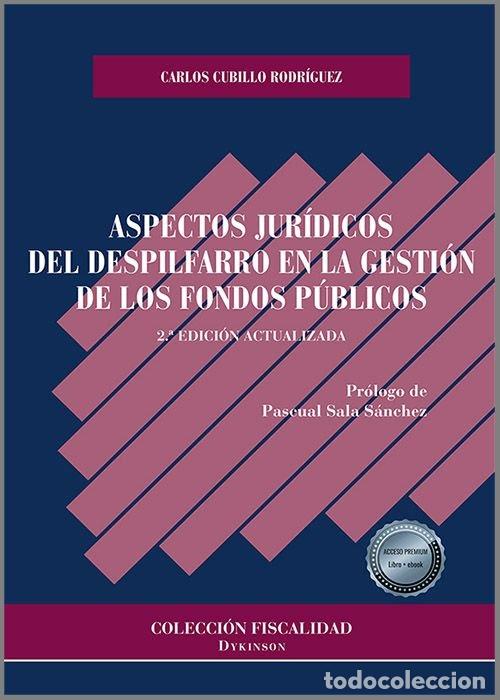 Libros: ASPECTOS JURIDICOS DEL DESPILFARRO EN LA GESTION DE LOS FOND - CUBILLO RODRIGUEZ, CARLOS