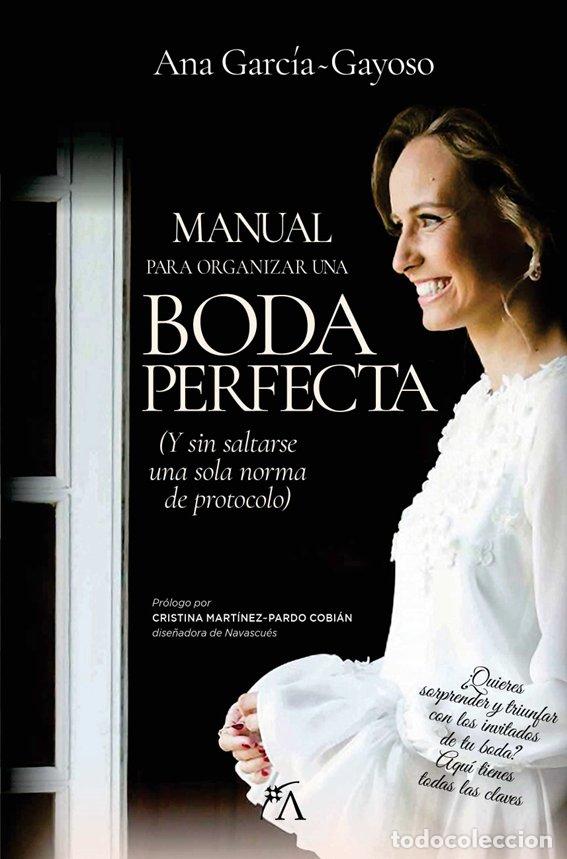 Libros: MANUAL DEFINITIVO PARA LA BODA PERFECTA - GARCIA GAYOSO, ANA