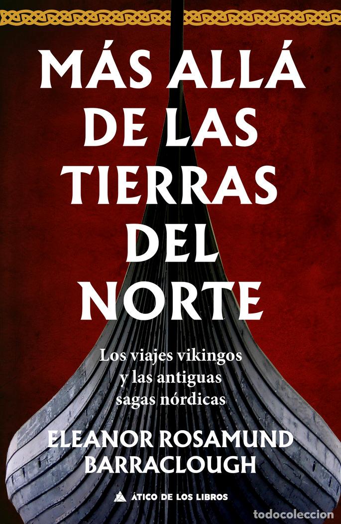 Libros: MAS ALLA DE LAS TIERRAS DEL NORTE - BARRACLOUGH, ELEANOR ROSAMUND