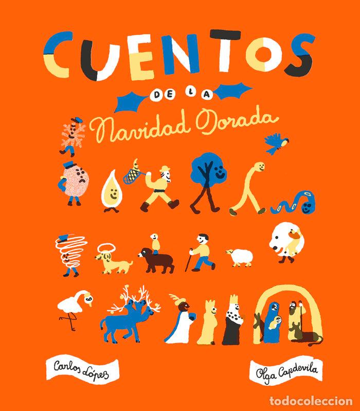 Libros: CUENTOS DE LA NAVIDAD DORADA - LOPEZ, CARLOS