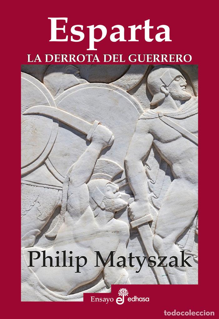 Libros: ESPARTA - MATYSZAK, PHILIP