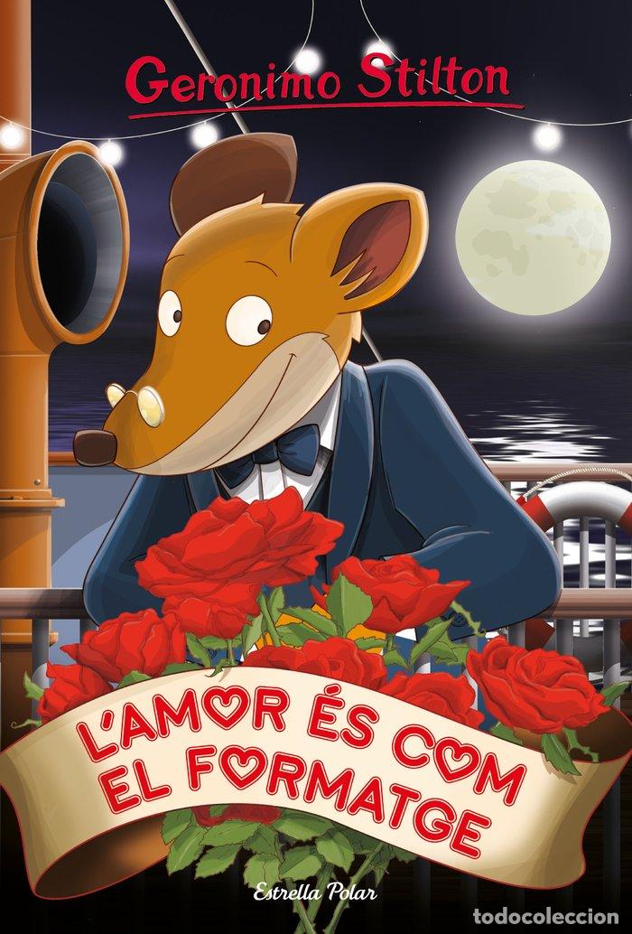 B&uuml;cher: GERONIMO STILTON 13 AMOR ES COM EL FORMATGE - STILTON, GERONIMO