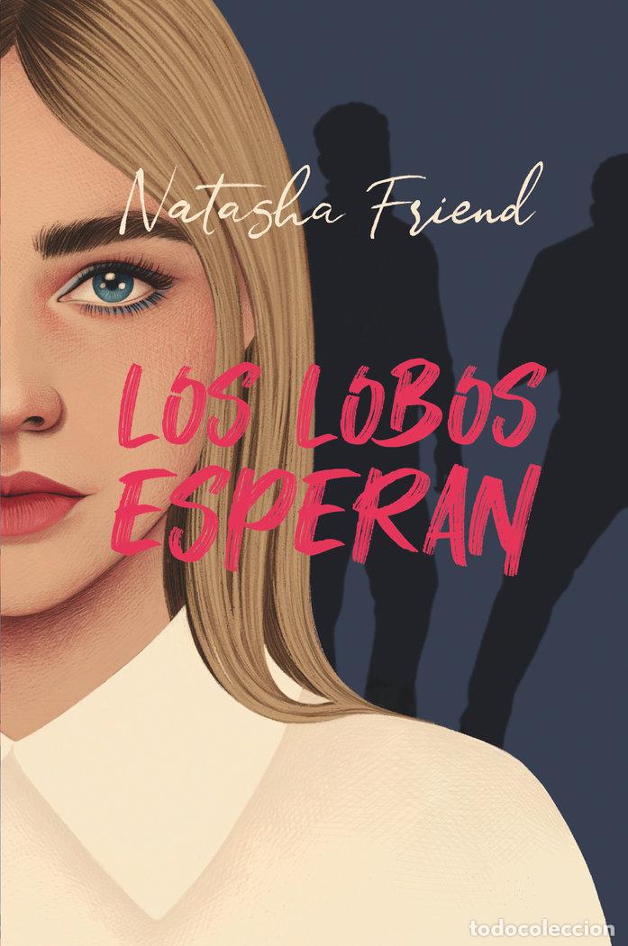 B&uuml;cher: LOS LOBOS ESPERAN - FRIEND, NATASHA
