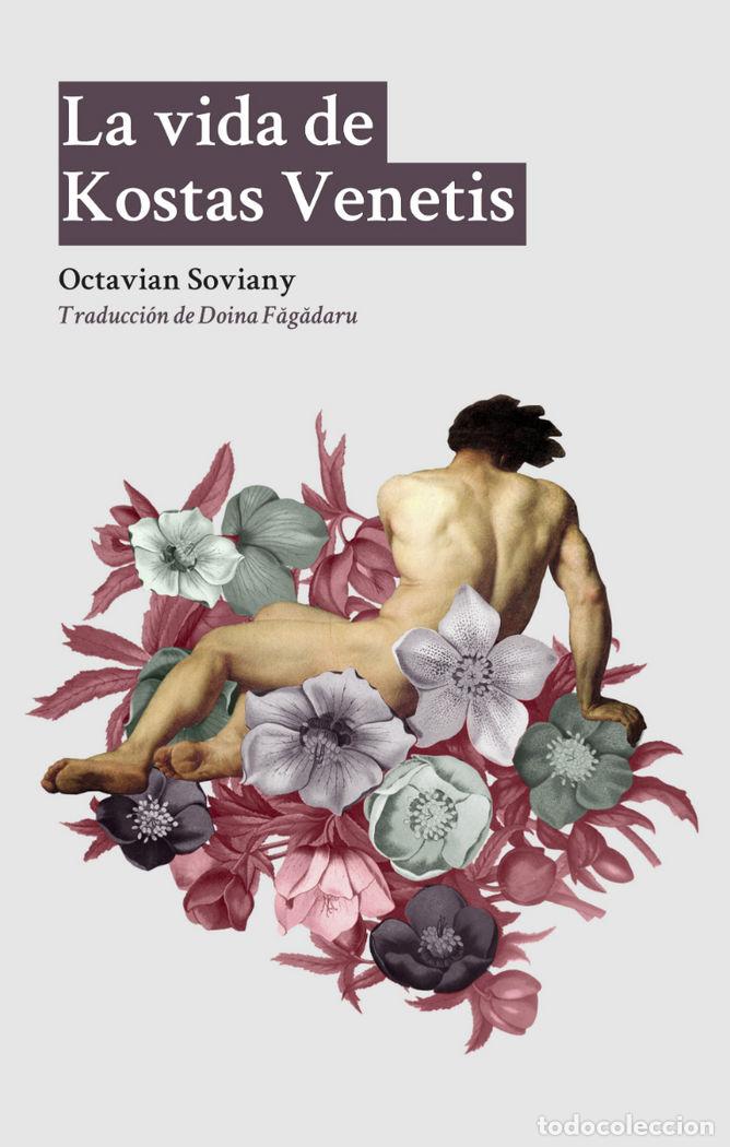 B&uuml;cher: VIDA DE KOSTAS VENETIS,LA - SOVIANY, OCTAVIAN