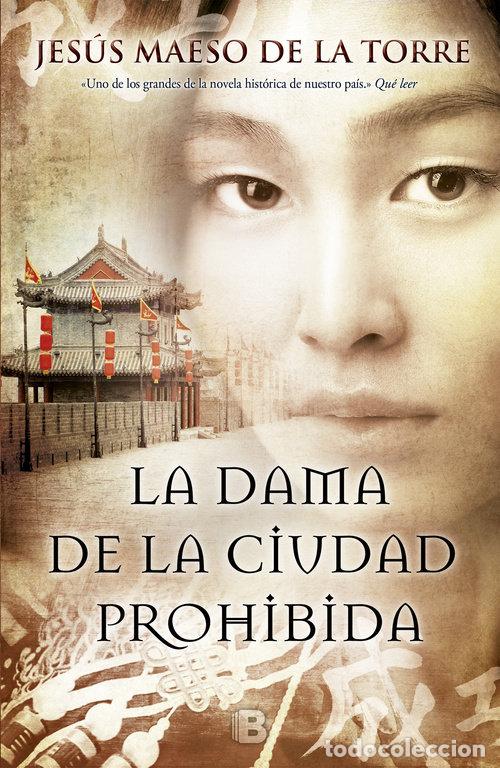Libros: DAMA DE LA CIUDAD PROHIBIDA,LA - MAESO DE LA TORRE, JESUS