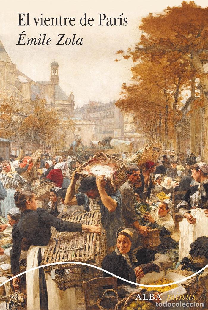 Libri: EL VIENTRE DE PARIS - ZOLA, EMILE