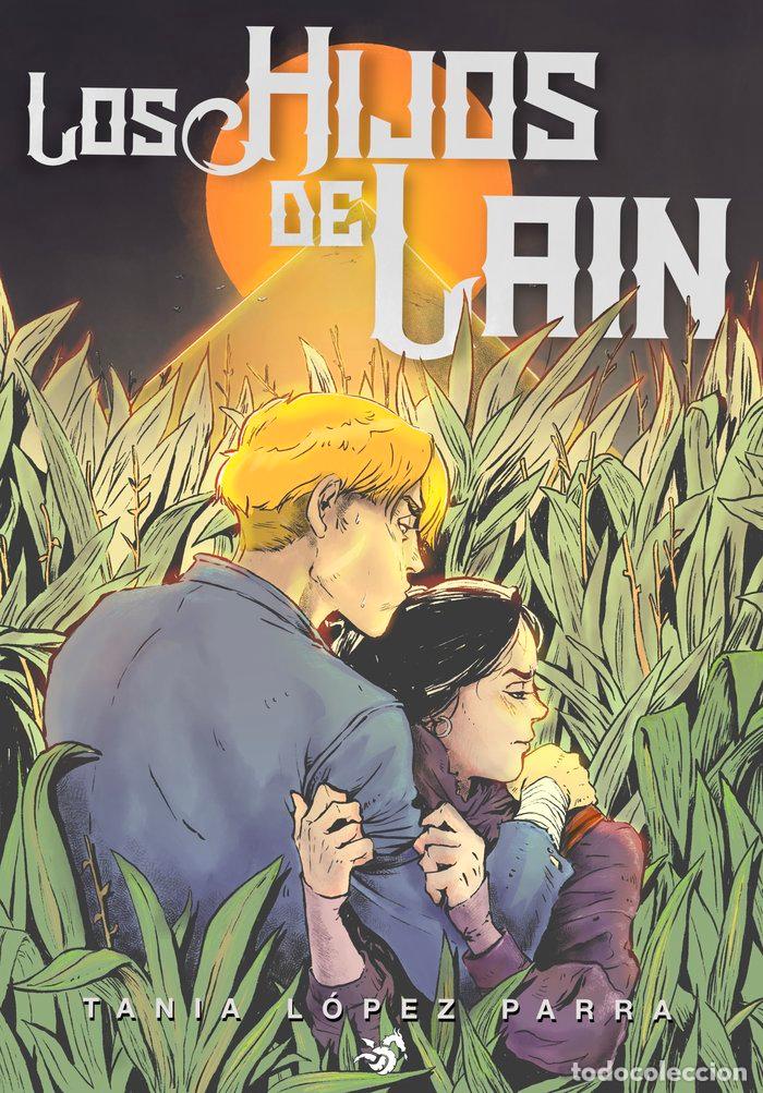 Livres: LOS HIJOS DE LAIN - LOPEZ PARRA, TANIA