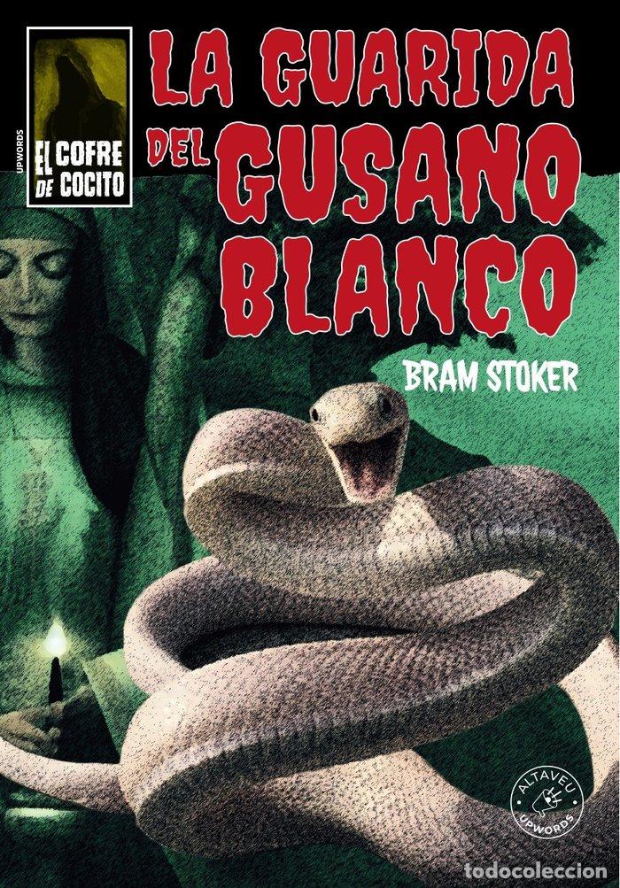 B&uuml;cher: LA GUARIDA DEL GUSANO BLANCO - STOKER, BRAM