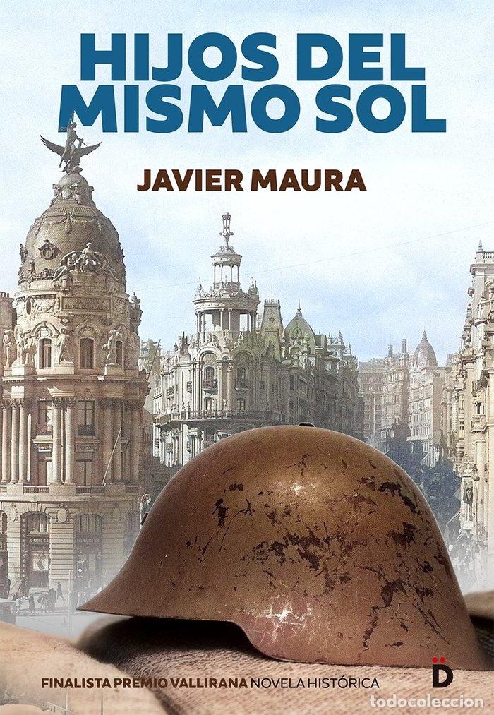 B&uuml;cher: HIJOS DEL MISMO SOL - MAURA, JAVIER