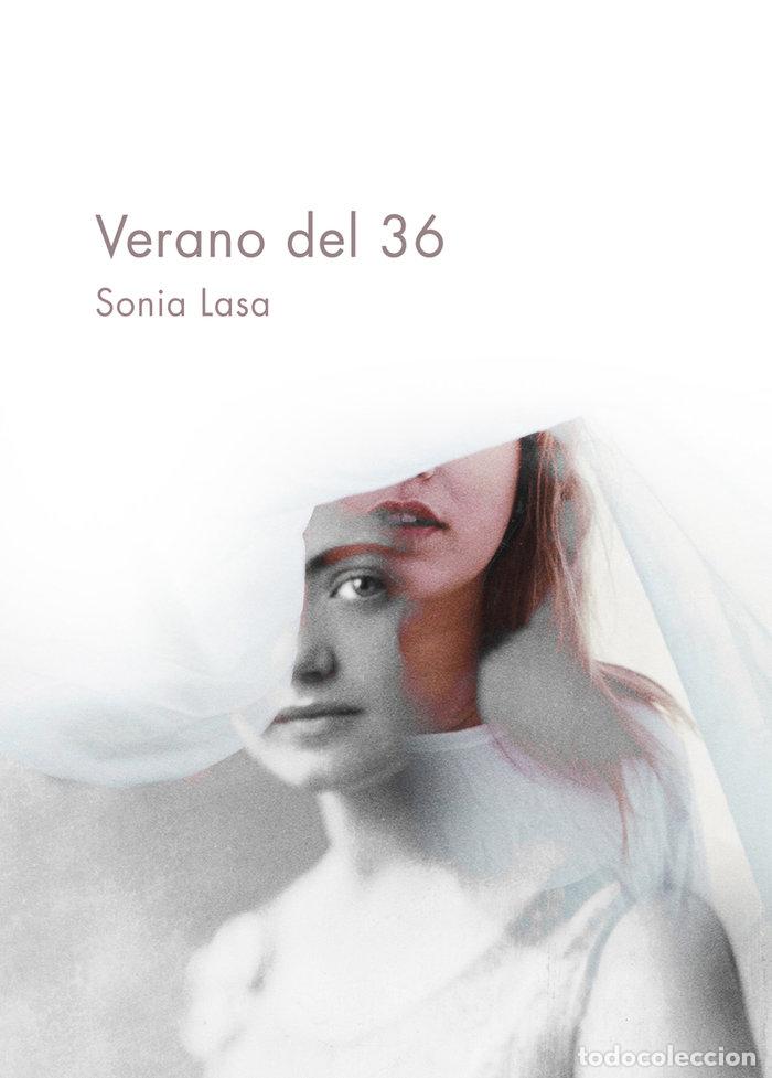 Libri: VERANO DEL 36 - LASA, SONIA
