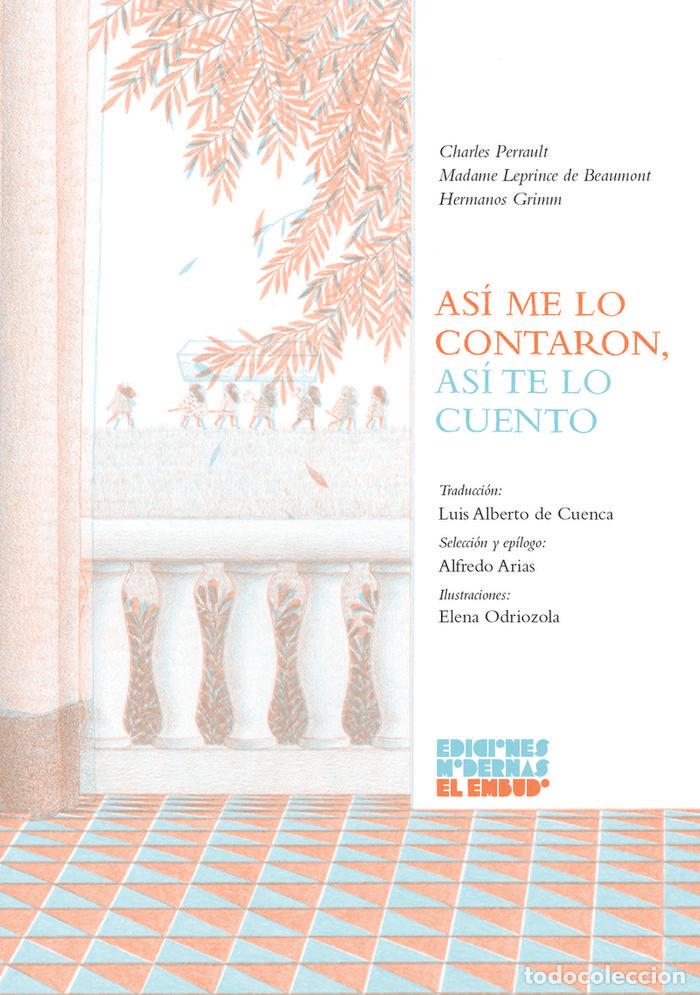 Libros: ASI ME LO CONTARON ASI TE LO CUENTO - PERRAULT, CHARLES