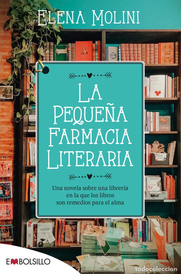 Libros: LA PEQUE&Ntilde;A FARMACIA LITERARIA - MOLINI, ELENA