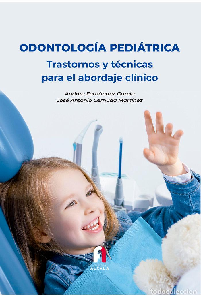 Libros: ODONTOLOGIA PEDIATRICA TRASTORNOS Y TECNICAS - CERNUDA MARTINEZ