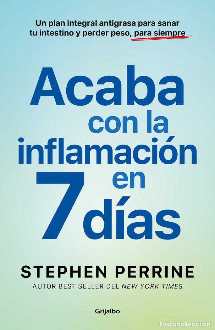 Livros: 7 DIAS PARA DESINFLAMARTE Y PERDER PESO - STEPHEN PERRINE