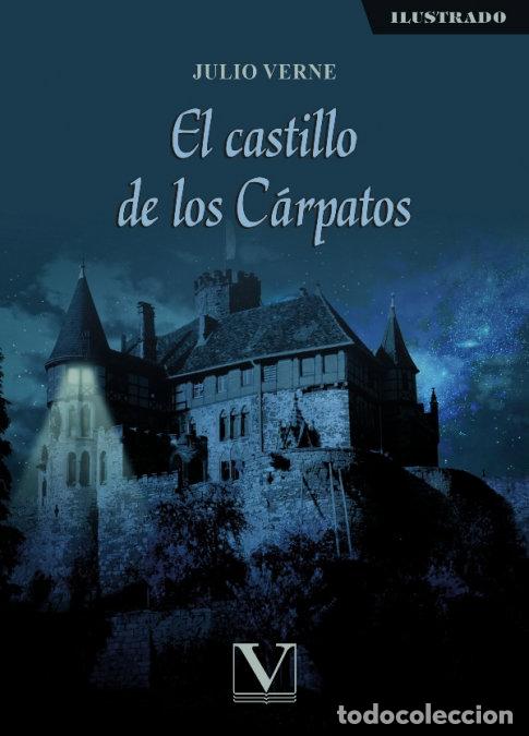 Livros: EL CASTILLO DE LOS CARPATOS - VERNE, JUIO