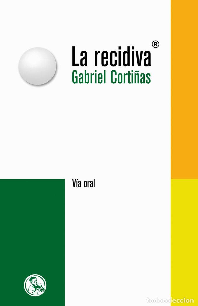 Livros: RECIDIVA,LA - CORTI&Ntilde;AS, GABRIEL