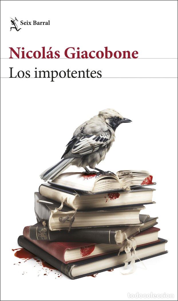 books: LOS IMPOTENTES - NICOLAS GIACOBONE