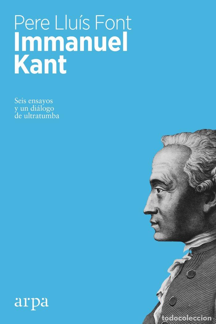 Libros: IMMANUEL KANT - LLUIS FONT, PERE