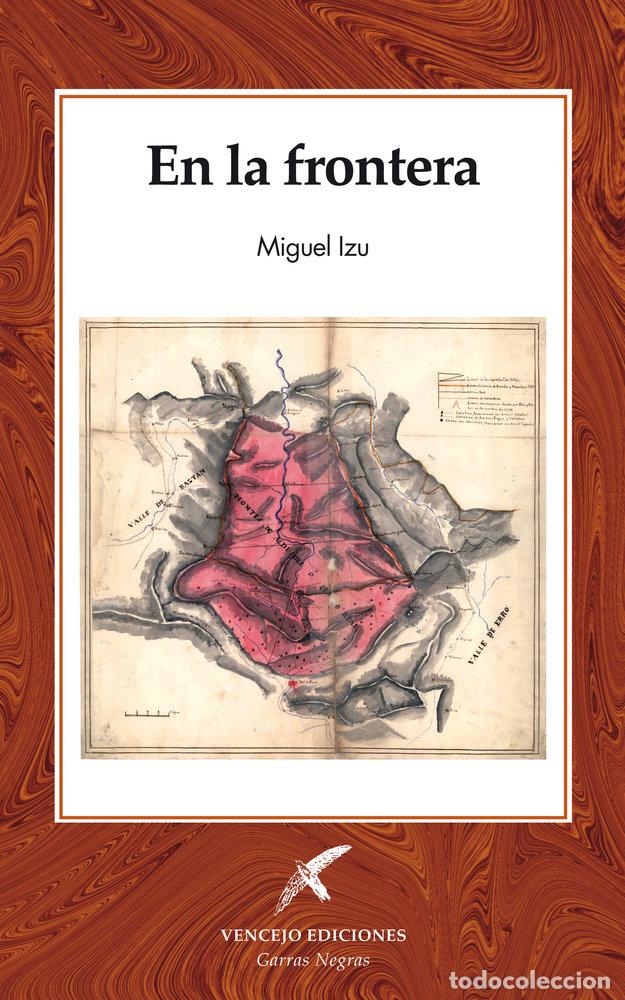 Livros: EN LA FRONTERA - IZU, MIGUEL