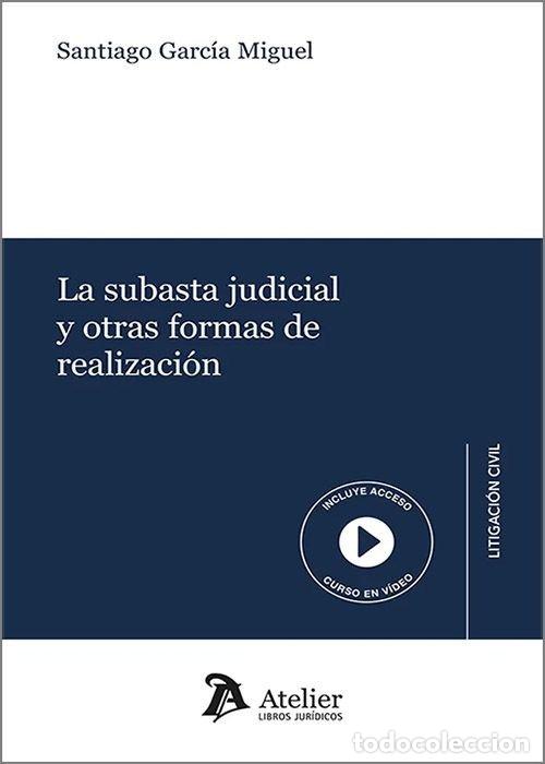 Livros: SUBASTA JUDICIAL Y OTRAS FORMAS DE REALIZACION - GARCIA MIGUEL, SANTIAGO
