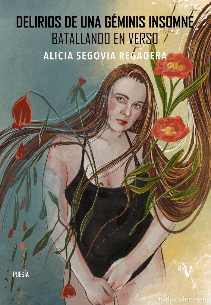 Libros: DELIRIOS DE UNA GEMINIS INSOMNE - SEGOVIA REGADERA, ALICIA