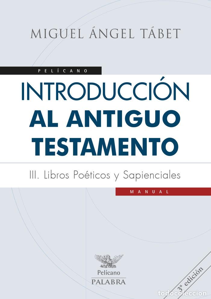 Libros: INTRODUCCION AL ANTIGUO TESTAMENTO III - TABET, MIGUEL ANGEL