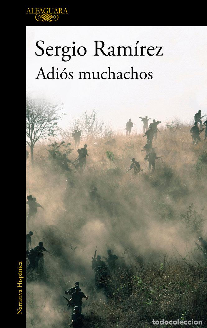 Libri: ADIOS MUCHACHOS - RAMIREZ MERCADO, SERGIO
