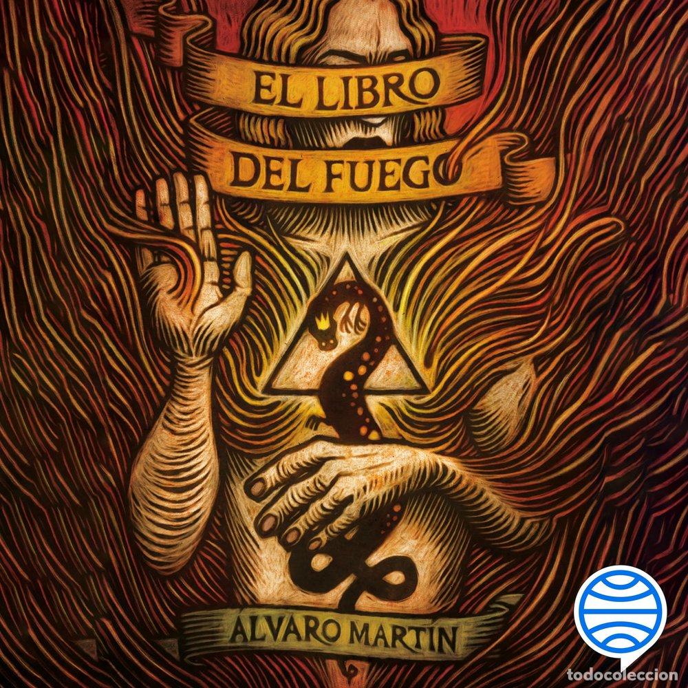 Libri: EL LIBRO DEL FUEGO - ALVARO MARTIN