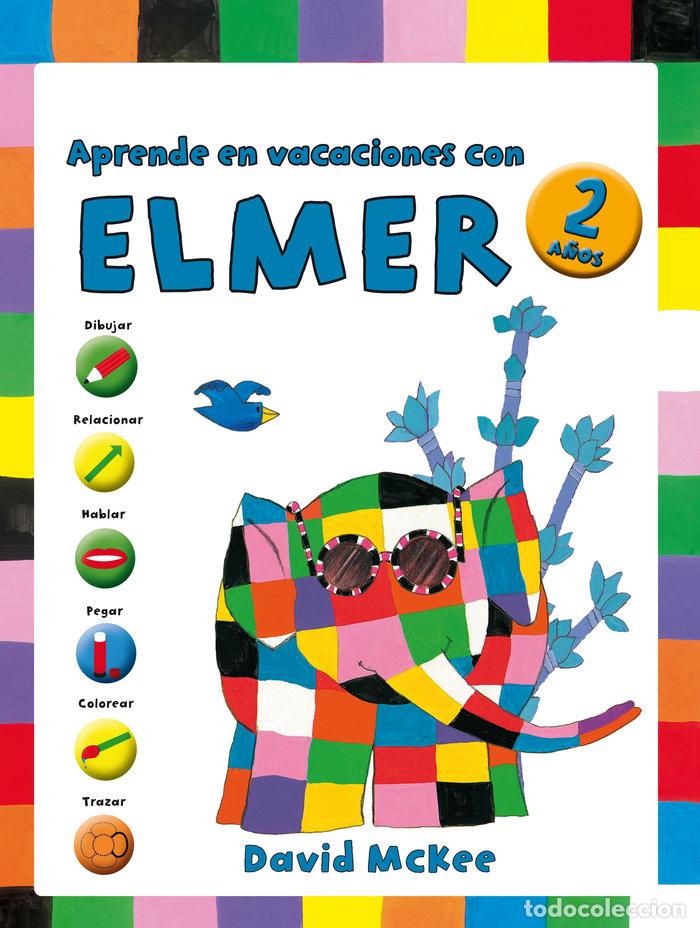 Livres: APRENDE EN VACACIONES CON ELMER 2 A&Ntilde;OS - MCKEE, DAVID