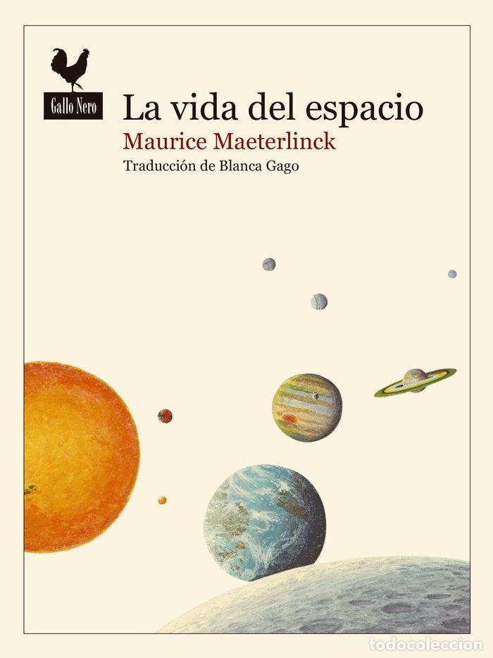 Libri: LA VIDA DEL ESPACIO - MAETERLINCK, MAURICE