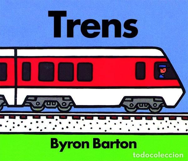 Libros: TRENS - BARTON, BYRON