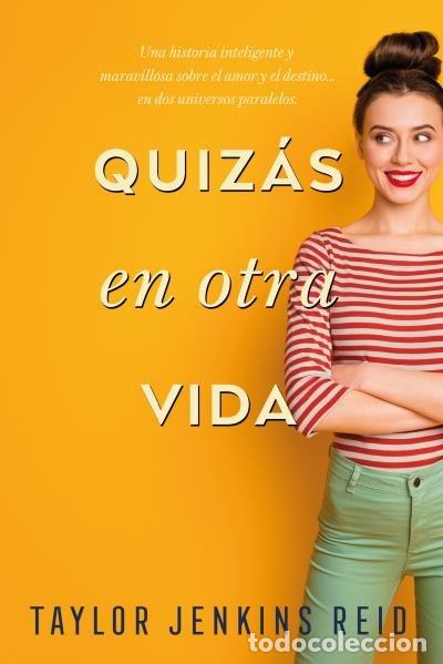Libros: QUIZAS EN OTRA VIDA - JENKINS REID, TAYLOR